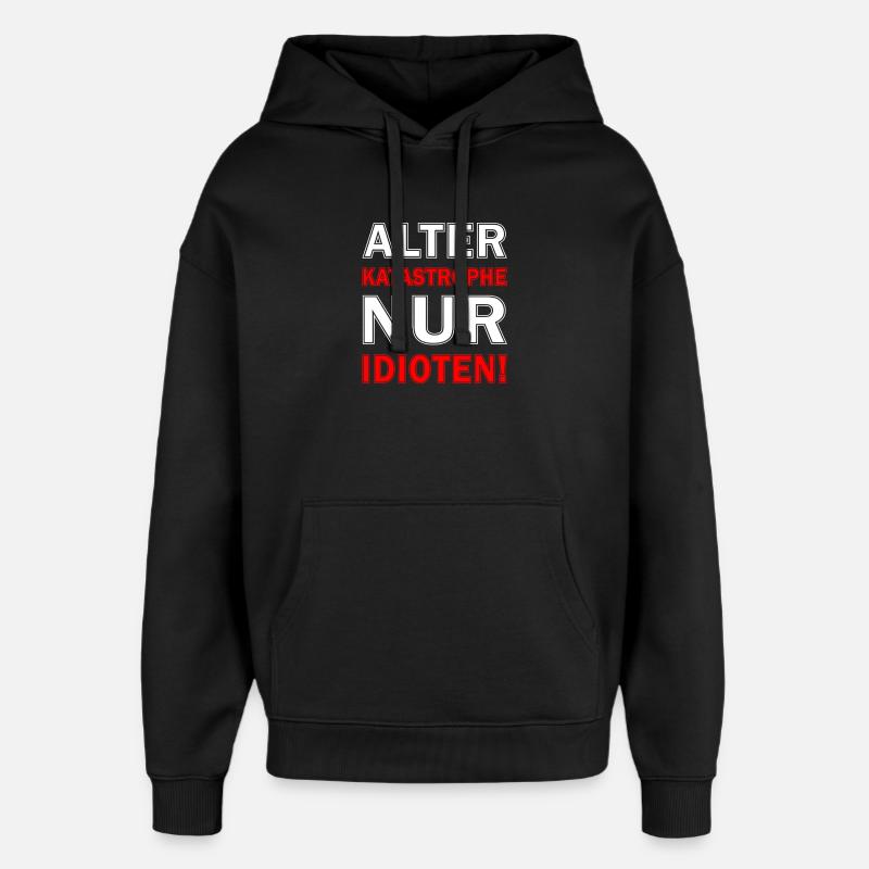 Juste un design idiot - Sweat à capuche unisexe Stanley/Stella Oversized - noir