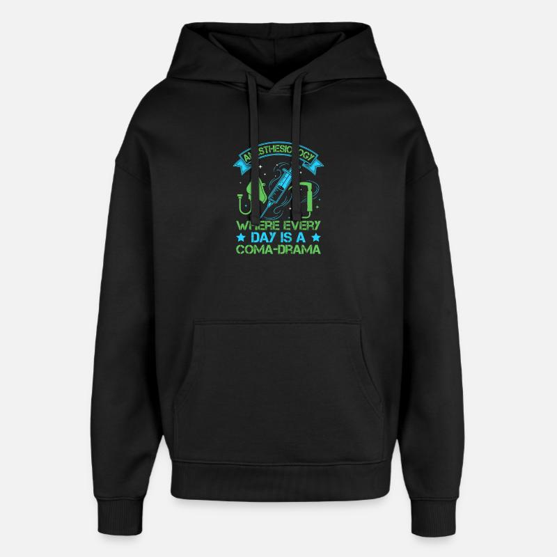 Anesthesiologist Coma-Drama Anesthesia - Oversized Unisex Hoodie von Stanley/Stella - Schwarz