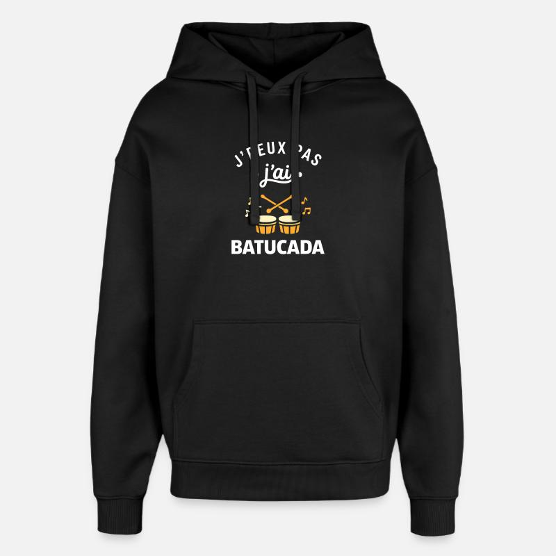 J'peux pas j'ai Batucada - Sweat à capuche unisexe Stanley/Stella Oversized - noir