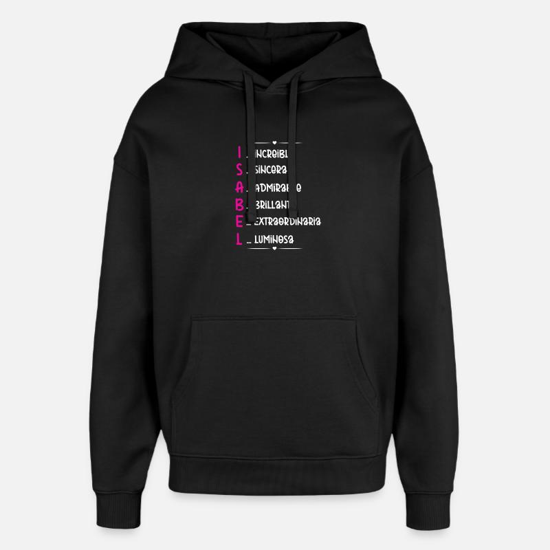 Isabel Name Personalized Gift - Oversized Unisex Hoodie by Stanley/Stella - black
