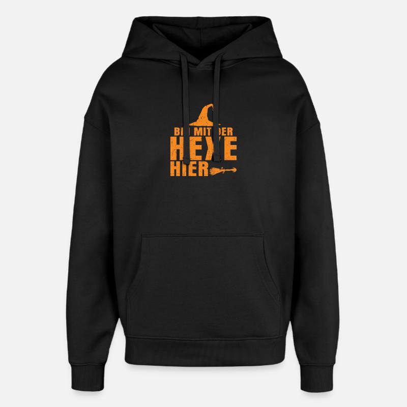 Bin mit der Hexe hier - Oversized Unisex Hoodie von Stanley/Stella - Schwarz