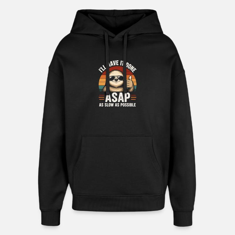 Slow As Possible Sloth Retro - Oversized Unisex Hoodie by Stanley/Stella - black