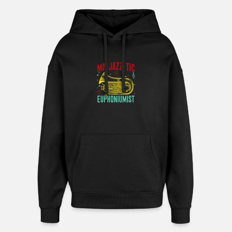 Euphonium Ma-Jazz-Tic Euphoniumist Baritone - Oversized Unisex Hoodie by Stanley/Stella - black