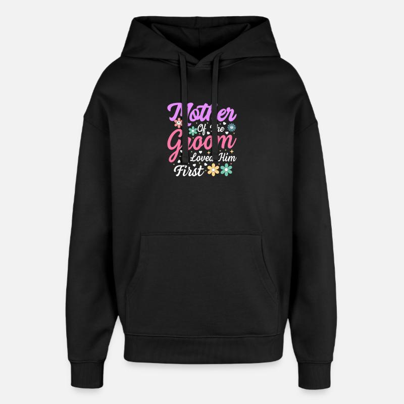 Mutter des Bräutigams: First Love - Oversized Unisex Hoodie von Stanley/Stella - Schwarz