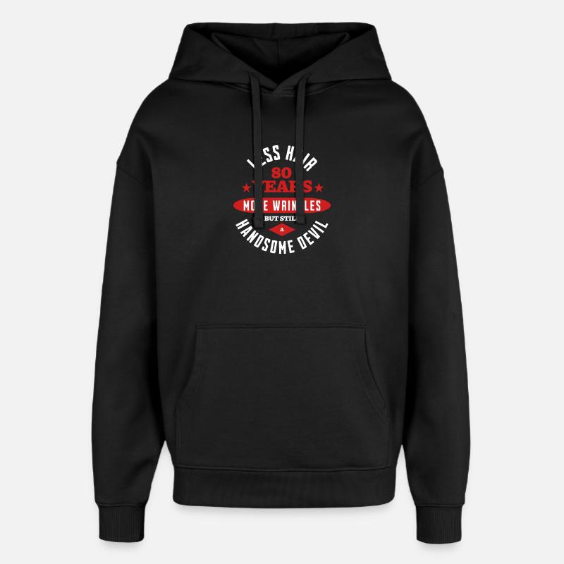 80 Years Handsome Devil - Oversized Unisex Hoodie by Stanley/Stella - black