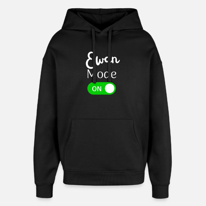 Ewan Mode ON Activation Fun - Sweat à capuche unisexe Stanley/Stella Oversized - noir