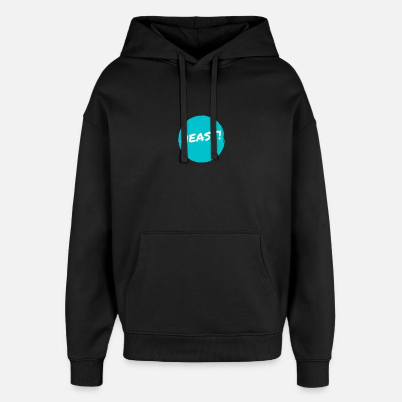 Heast! A l'origine "Entendez-vous?" - Sweat à capuche unisexe Stanley/Stella Oversized - noir