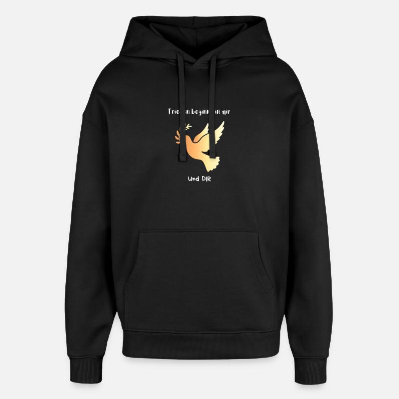 Frieden beginnt in mir und DIR - Oversized Unisex Hoodie von Stanley/Stella - Schwarz