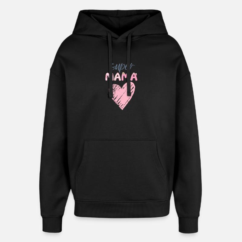 Mama - Super Mama - Oversized Unisex Hoodie von Stanley/Stella - Schwarz