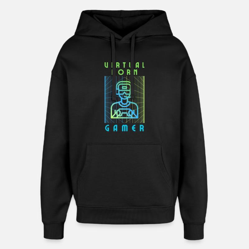 Virtual born gamer - Sweat à capuche unisexe Stanley/Stella Oversized - noir