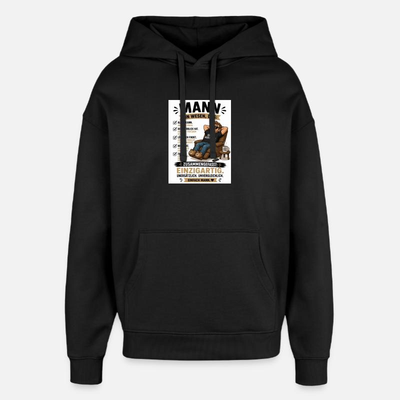 Mann: Einzigartig, unverwechselbar - Oversized Unisex Hoodie von Stanley/Stella - Schwarz