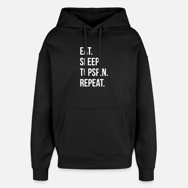 Eat Sleep Topspin Repeat - Oversized Unisex Hoodie von Stanley/Stella - Schwarz