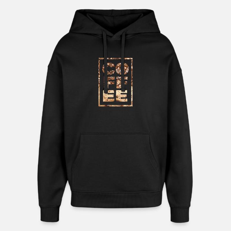 Kaffee Spruch Kaffeetrinker Kaffeebohnen Koffein - Oversized Unisex Hoodie von Stanley/Stella - Schwarz