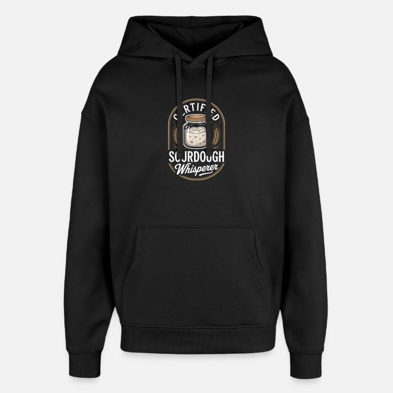 Zertifizierter Sauerteigflüsterer - Oversized Unisex Hoodie von Stanley/Stella - Schwarz