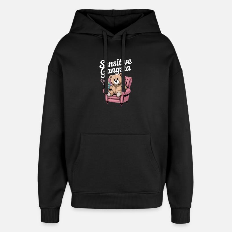 Sensitive Gangsta Édition Teddy - Sweat à capuche unisexe Stanley/Stella Oversized - noir