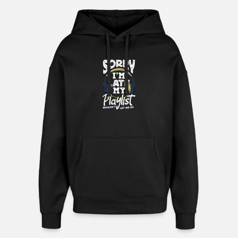 Désolé, je suis en retard. - Sweat à capuche unisexe Stanley/Stella Oversized - noir