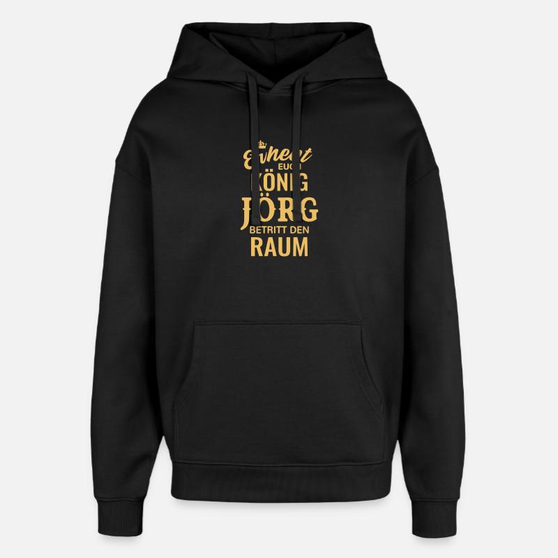 Levez-vous, roi Jörg, entrez dans la pièce - Sweat à capuche unisexe Stanley/Stella Oversized - noir