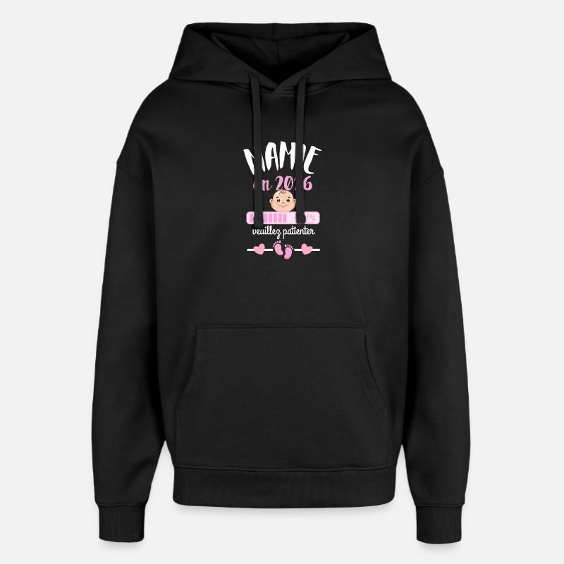 Mamie en 2026 Veuillez Patienter - Sweat à capuche unisexe Stanley/Stella Oversized - noir