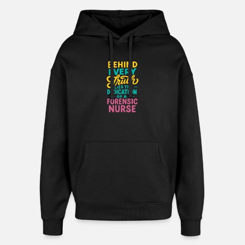 Infirmière praticienne médico-légale : Toute vérité ment - Sweat à capuche unisexe Stanley/Stella Oversized - noir