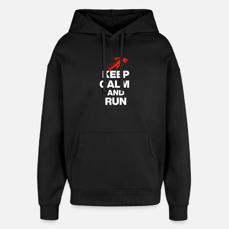 KEEP CALM AND RUN! - Oversized Unisex Hoodie by Stanley/Stella - black