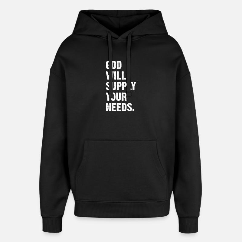 God Will Supply Your Needs - Oversized Unisex Hoodie von Stanley/Stella - Schwarz