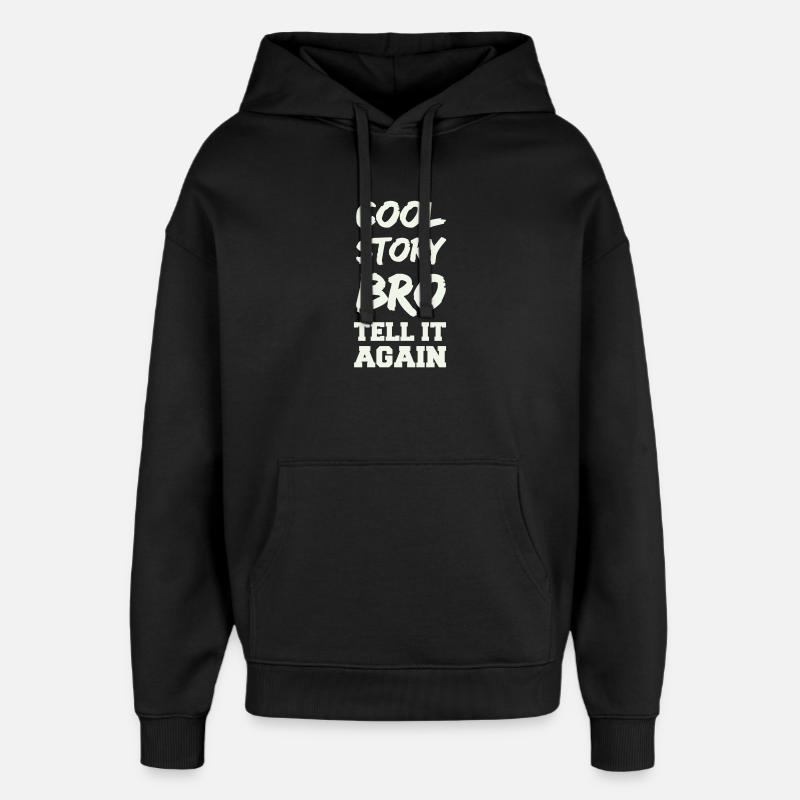 Histoire cool, frère qui dit - Sweat à capuche unisexe Stanley/Stella Oversized - noir