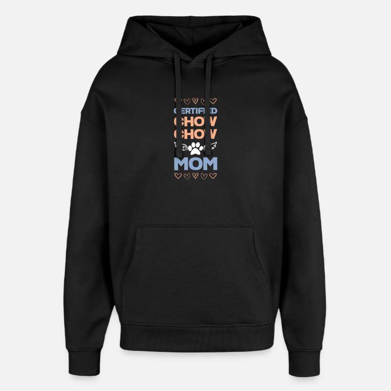 Certifiée Chow Chow Mama - Sweat à capuche unisexe Stanley/Stella Oversized - noir