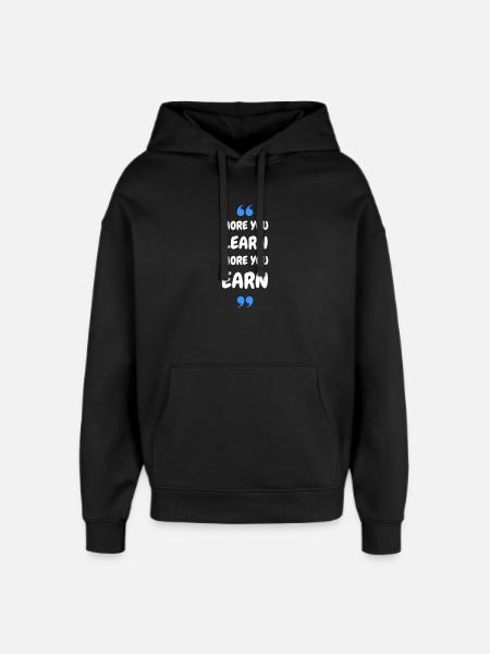 Plus vous apprenez, plus vous gagnez - Sweat à capuche unisexe Stanley/Stella Oversized - noir
