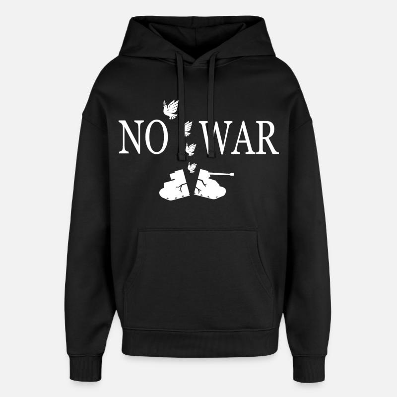 No war - Oversized Unisex Hoodie by Stanley/Stella - black