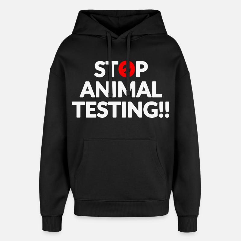 Stop Animal Testing - Oversized Unisex Hoodie von Stanley/Stella - Schwarz