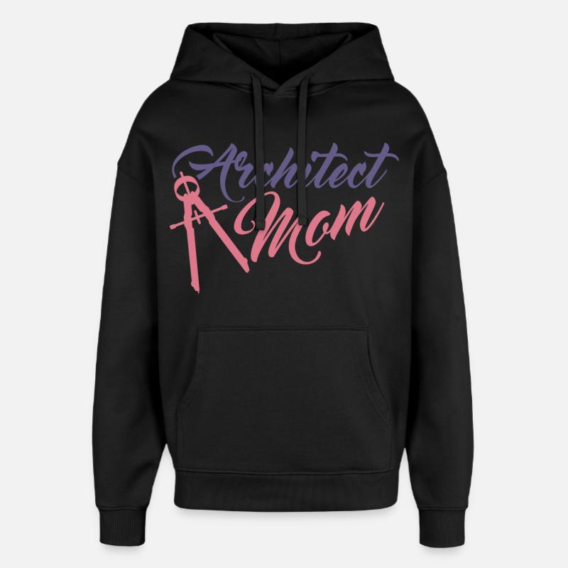 Drôle De Maman Architecte - Sweat à capuche unisexe Stanley/Stella Oversized - noir