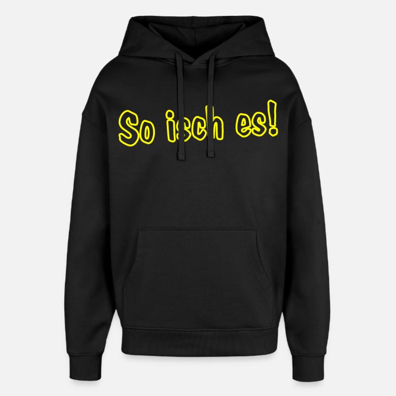 C’est comme ça ! - Sweat à capuche unisexe Stanley/Stella Oversized - noir