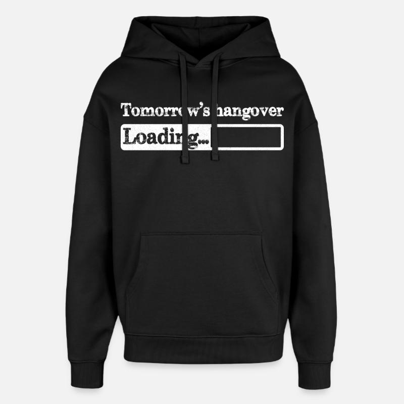 Tomorrow s hangover loading - Sweat à capuche unisexe Stanley/Stella Oversized - noir