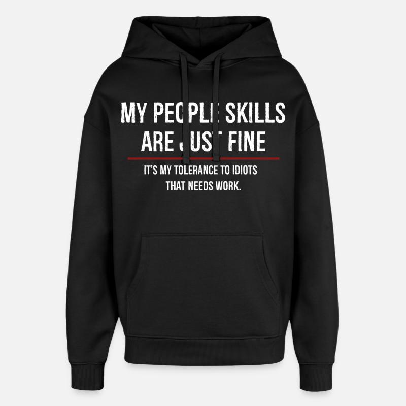 Mes compétences relationnelles sont très bien - Sweat à capuche unisexe Stanley/Stella Oversized - noir