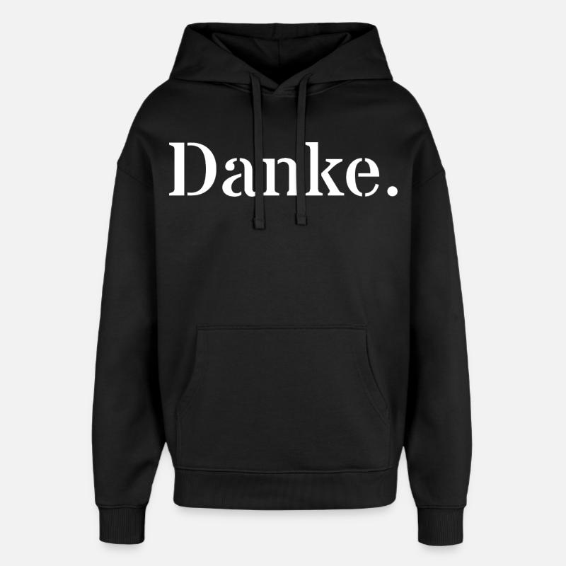 Danke - Oversized Unisex Hoodie von Stanley/Stella - Schwarz