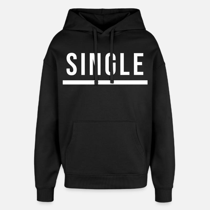 Single Statement Geschenk - Oversized Unisex Hoodie von Stanley/Stella - Schwarz