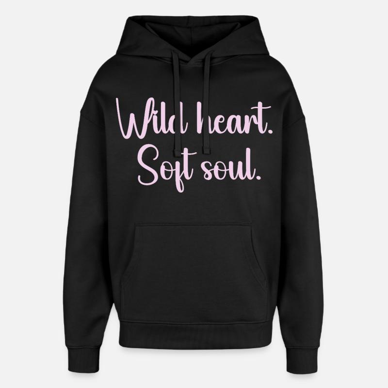 Cœur Sauvage Âme Douce - Sweat à capuche unisexe Stanley/Stella Oversized - noir