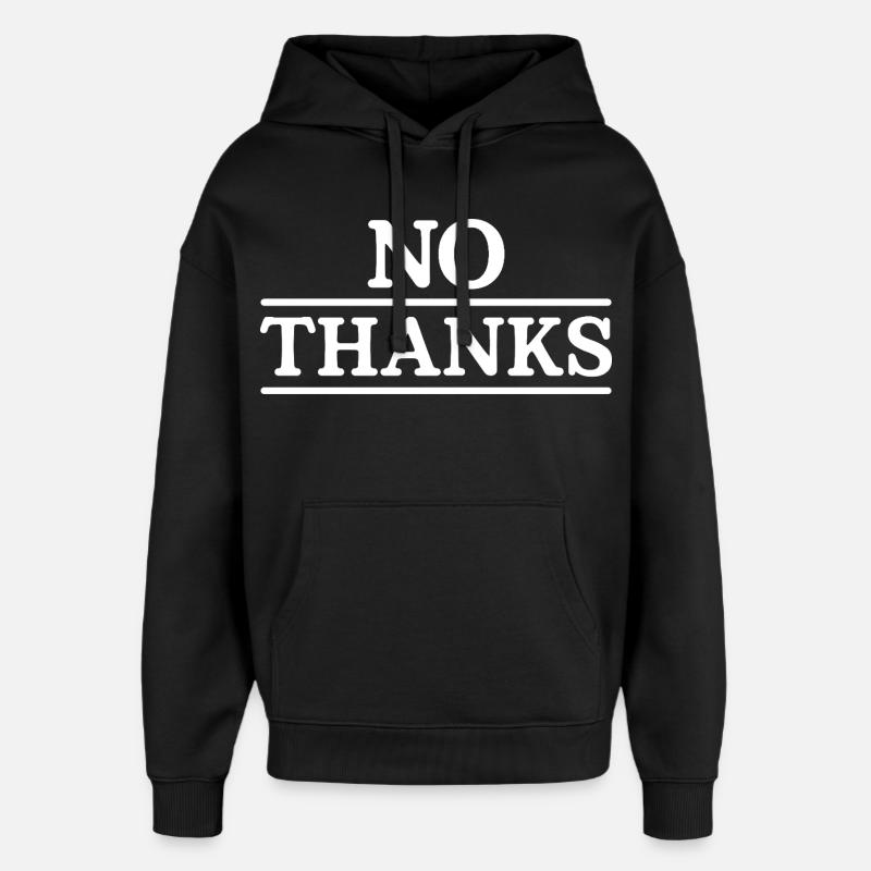 Non merci - Sweat à capuche unisexe Stanley/Stella Oversized - noir