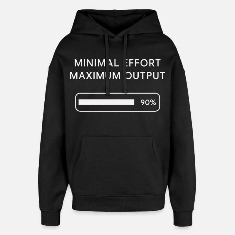 Effort minimum Rendement maximal - Sweat à capuche unisexe Stanley/Stella Oversized - noir
