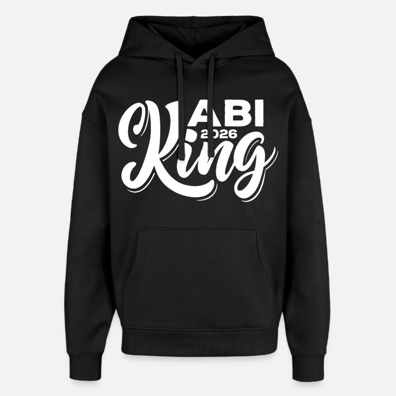 Abi King 2026 - Abitur - Spruch - Stanley/Stella Oversized Felpa con cappuccio unisex - nero