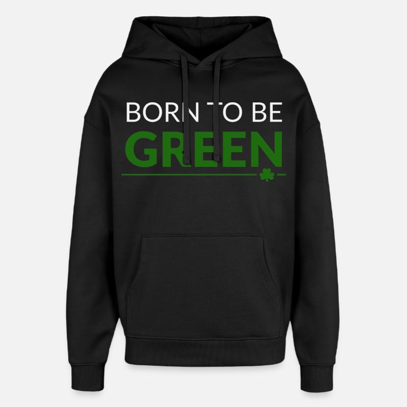 Né pour être trèfle vert - Sweat à capuche unisexe Stanley/Stella Oversized - noir