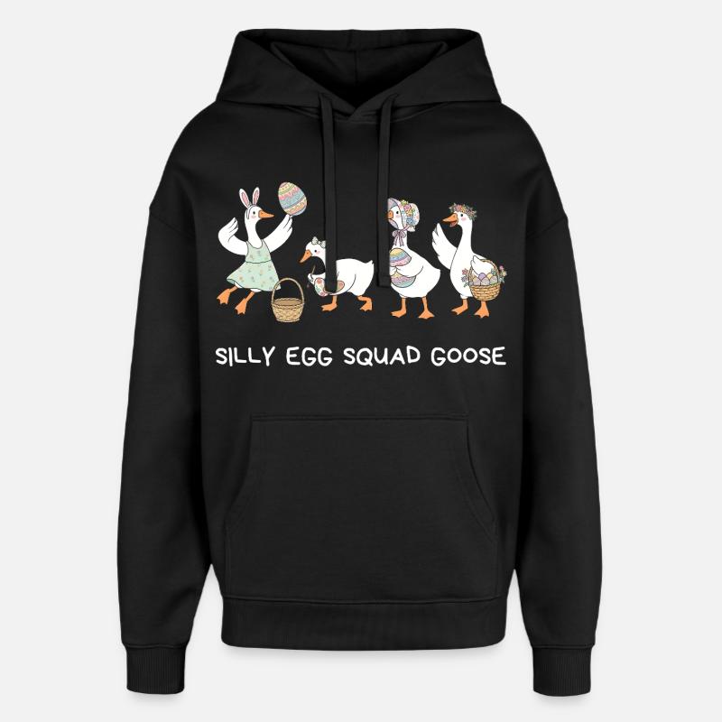 Silly Egg Squad Goose Ostern - Oversized Unisex Hoodie von Stanley/Stella - Schwarz