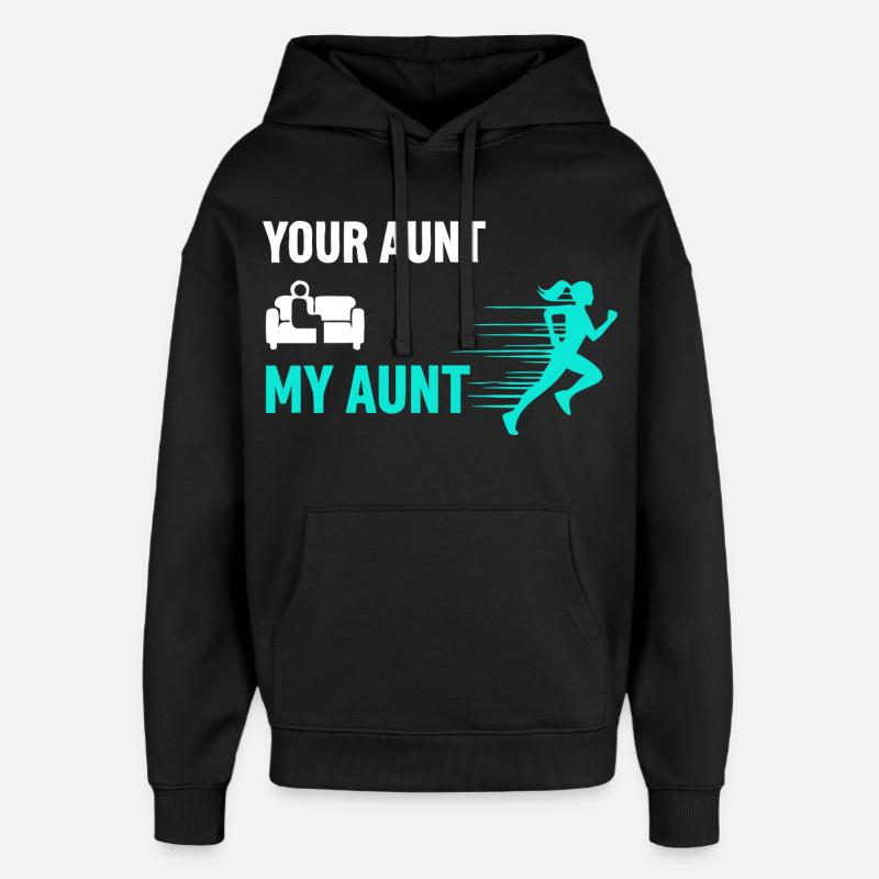 Ta tante Ma tante - Sweat à capuche unisexe Stanley/Stella Oversized - noir