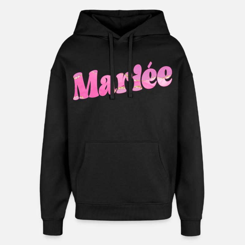 Mariée Mariage - Sweat à capuche unisexe Stanley/Stella Oversized - noir