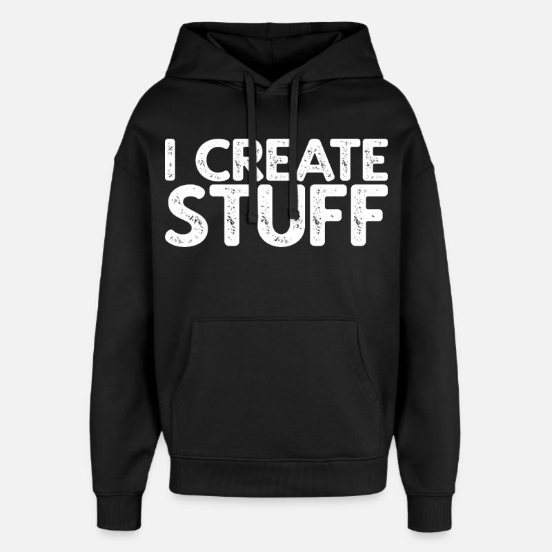 I Create Stuff - Oversized Unisex Hoodie von Stanley/Stella - Schwarz