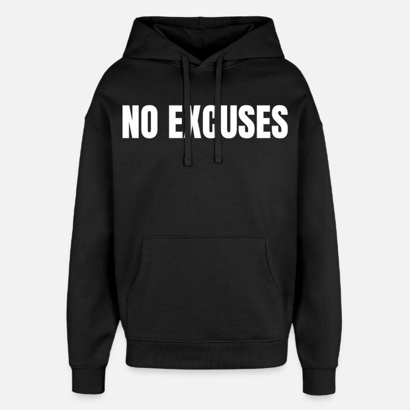 Pas d’excuses - Sweat à capuche unisexe Stanley/Stella Oversized - noir