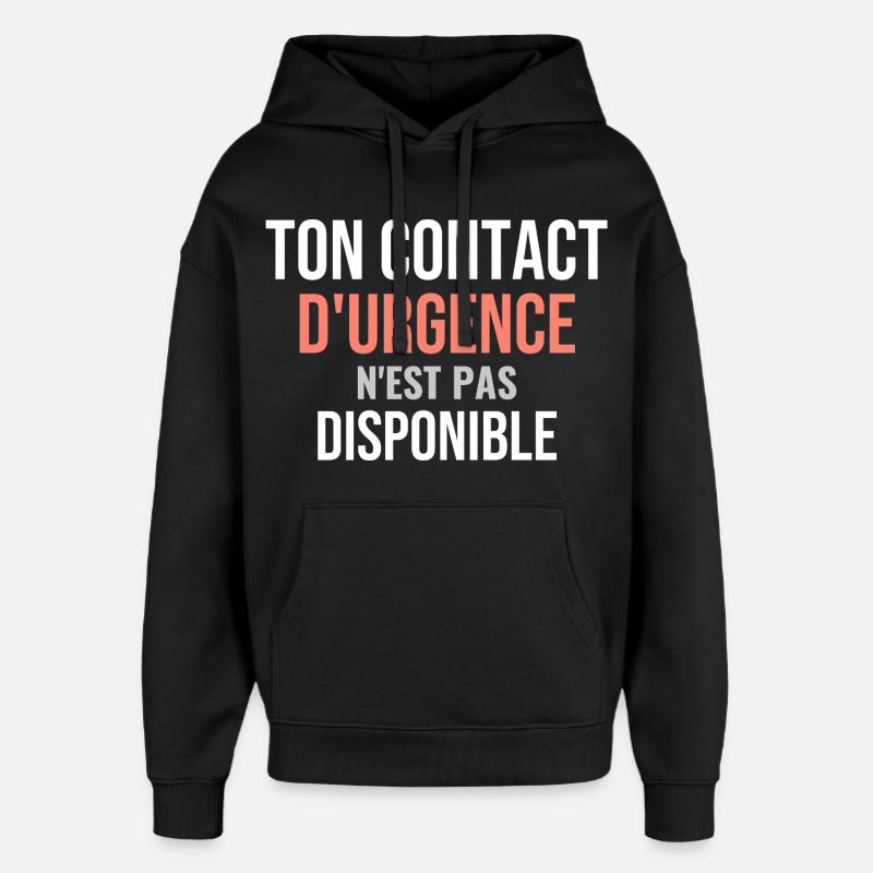 Pas Urgence - Sweat à capuche unisexe Stanley/Stella Oversized - noir