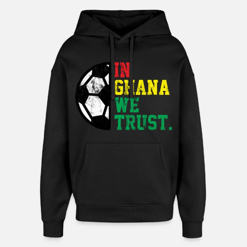 Au Ghana, nous avons confiance - Sweat à capuche unisexe Stanley/Stella Oversized - noir
