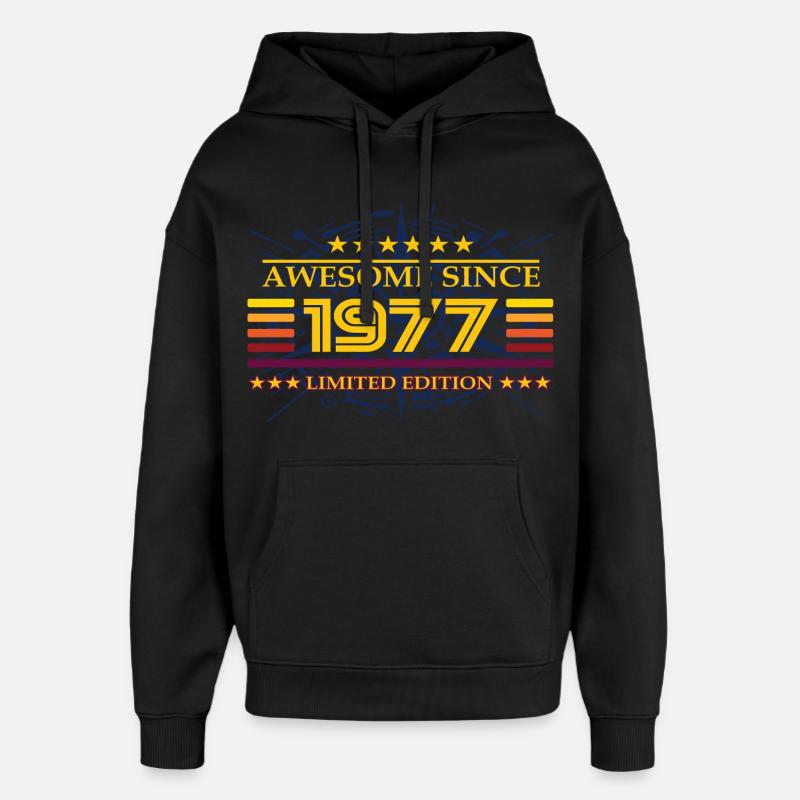 Génial depuis 1977 Édition limitée - Sweat à capuche unisexe Stanley/Stella Oversized - noir