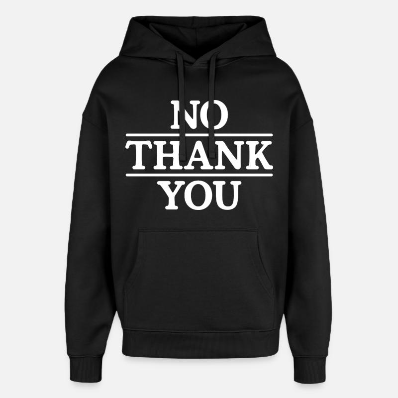 Non merci - Sweat à capuche unisexe Stanley/Stella Oversized - noir